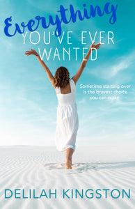 Everything You've Ever Wanted - Signed Paperback